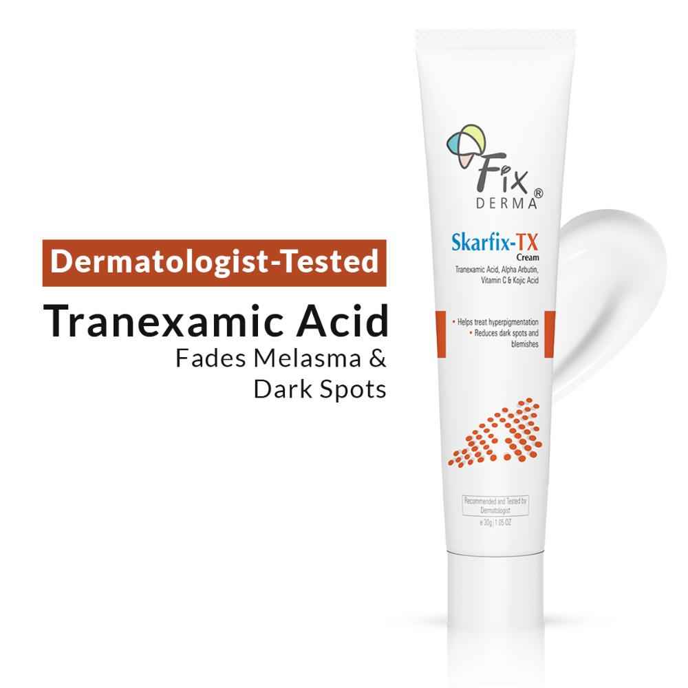 Buy Fixderma SKARFIX -TX Cream Tranexamic Acid, Alpha, Arbutin, Vitamin C & Kojic Acid 30 gm - Purplle