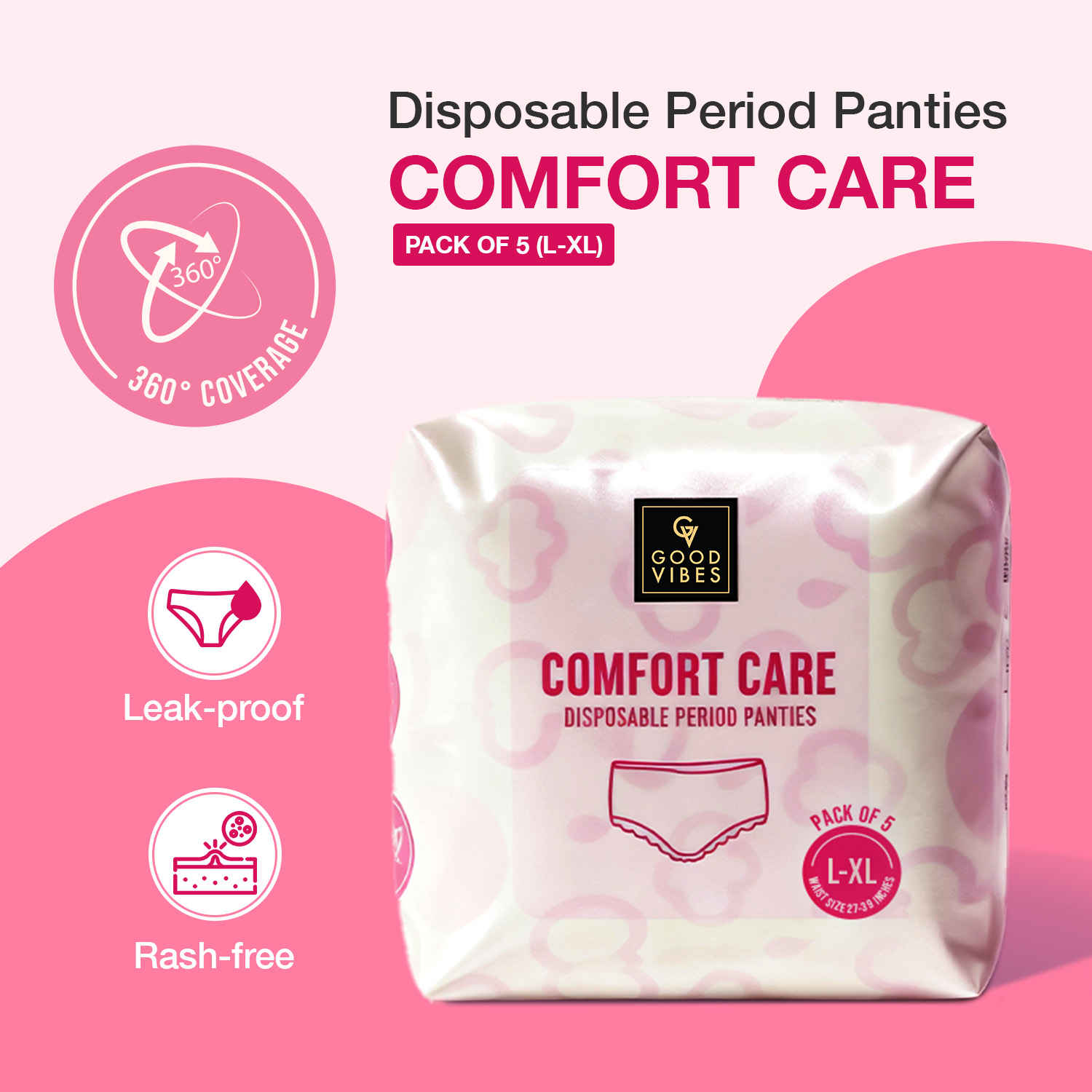 Buy Good Vibes Comfort Care Disposable Period Panties for Women Pack of 5 (L-XL) – Leak-Proof, Rash-Free & Super Absorbent | 360° Coverage | Overnight Protection for Heavy Flow | Sanitary Underwear | - Purplle