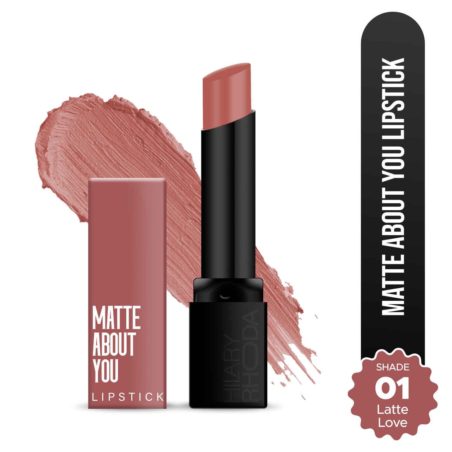Buy Hilary Rhoda Matte About You Lipstick | Long Lasting & Highly Pigmented Lipstick | Glides Smoothly | Matte Finish | One Stroke Application | Cruelty-Free & Vegan - 3 gm (Latte Love - Shade 01) - Purplle