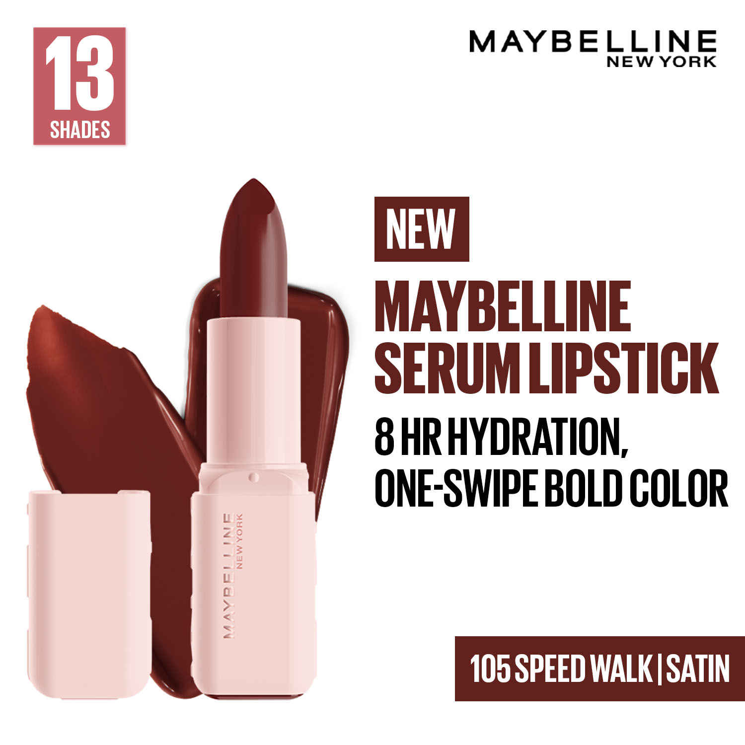 Buy Maybelline New York Serum Lipstick (Satin) 8HR Weightless Hydration, One-Swipe Bold Color, Brown - 105 Speed Walk, 4.2 gm - Purplle
