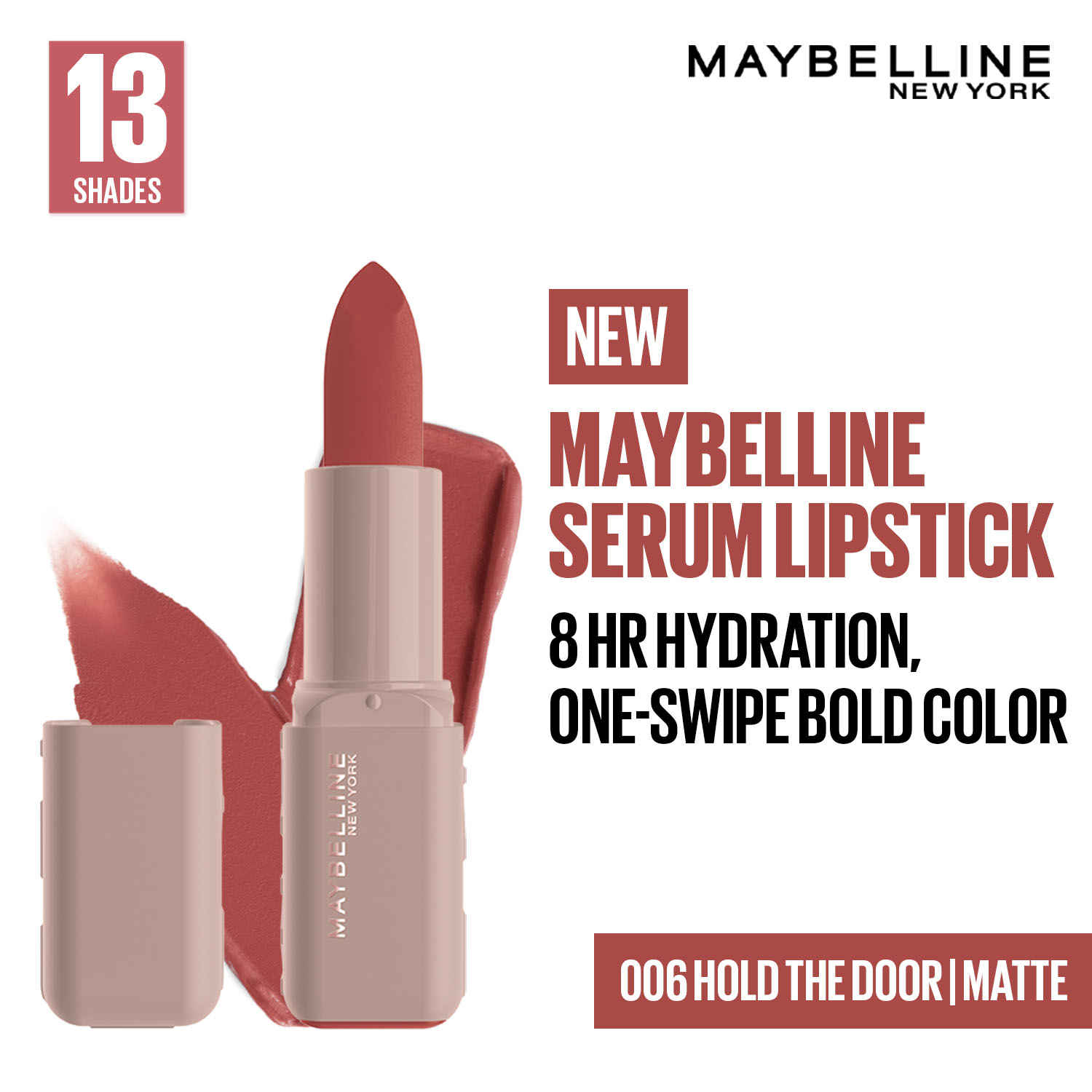 Buy Maybelline New York Serum Lipstick (Matte) 8HR Weightless Hydration, One-Swipe Bold Color, Mauve - 006 Hold The Door, 4.5 gm - Purplle