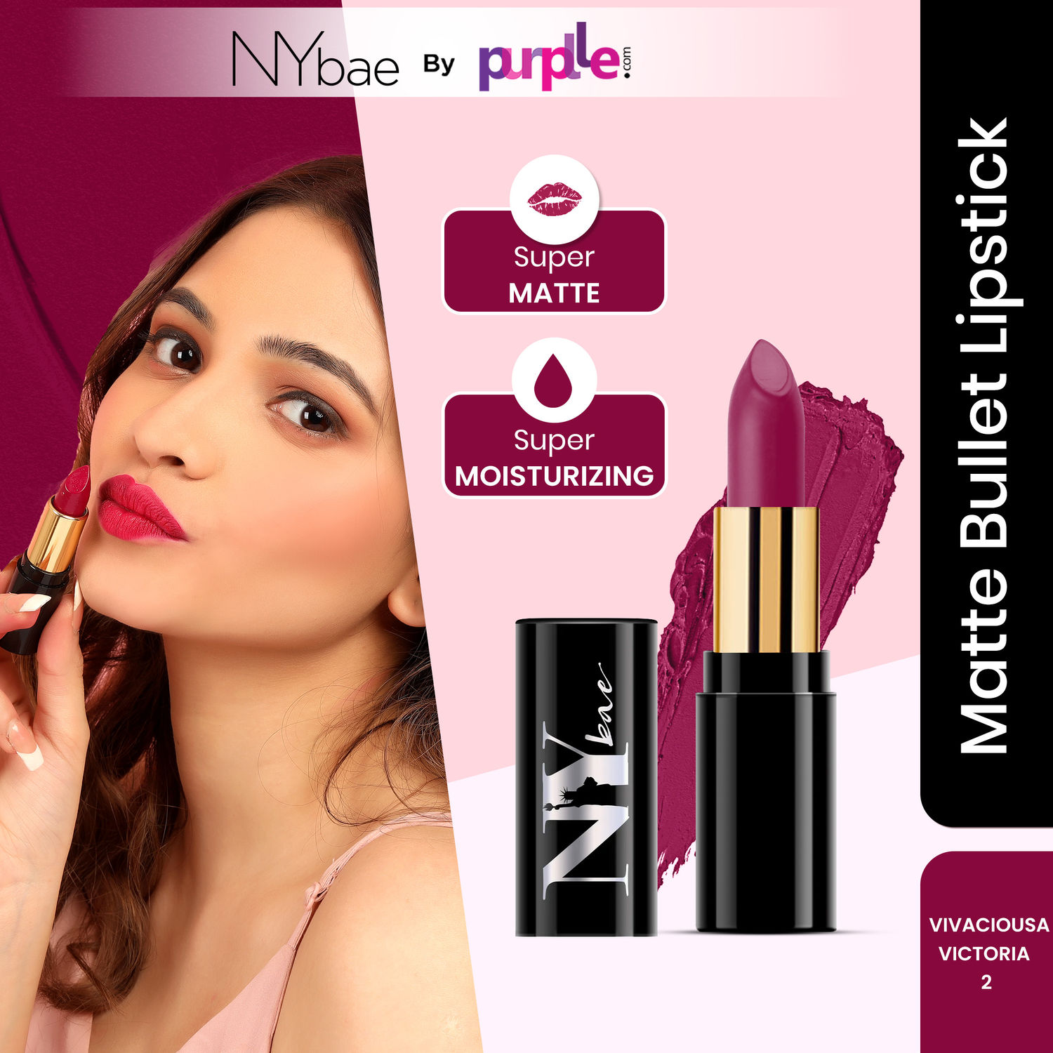 Buy NY Bae Super Matte Lipstick - Vivacious Victoria 21 (4.2 g) | Purple | Matte Finish | Enriched with Vitamin E | Rich Colour Payoff | Nourishing | Long lasting | Smudgeproof | Vegan | Cruelty & Paraben Free - Purplle