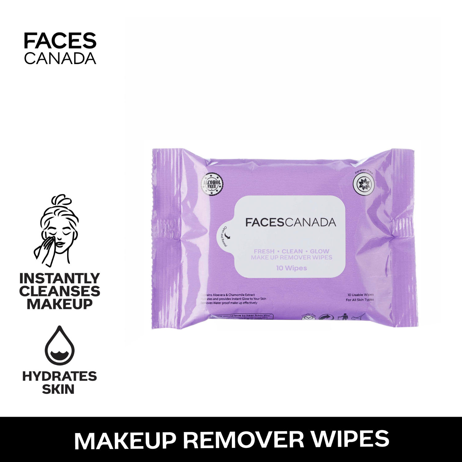 Buy FACES CANADA Fresh Clean Glow Makeup Remover Wipes - 10 Wipes | Gentle Purifying | Ultra Soft | Instant Cleansing For All Skin Types | Hydrates & Moisturizes Skin | No Alcohol | No Parabens - Purplle