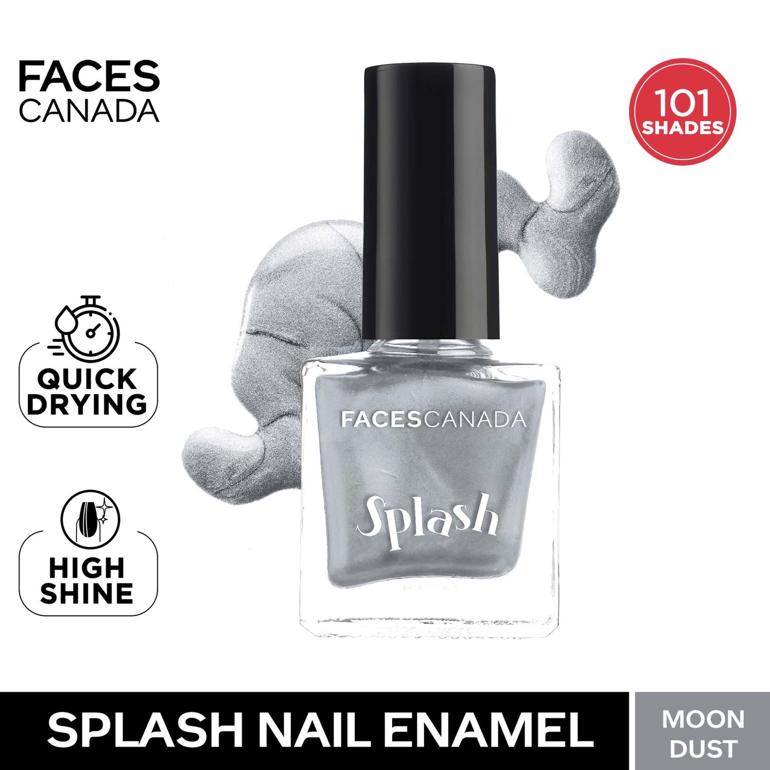 Buy Faces Canada Splash Nail Enamel | Fast Dry | High Shine | Long Lasting | No Chip Formula | No Harmful Chemicals | Shade - Moon Dust 8ml - Purplle