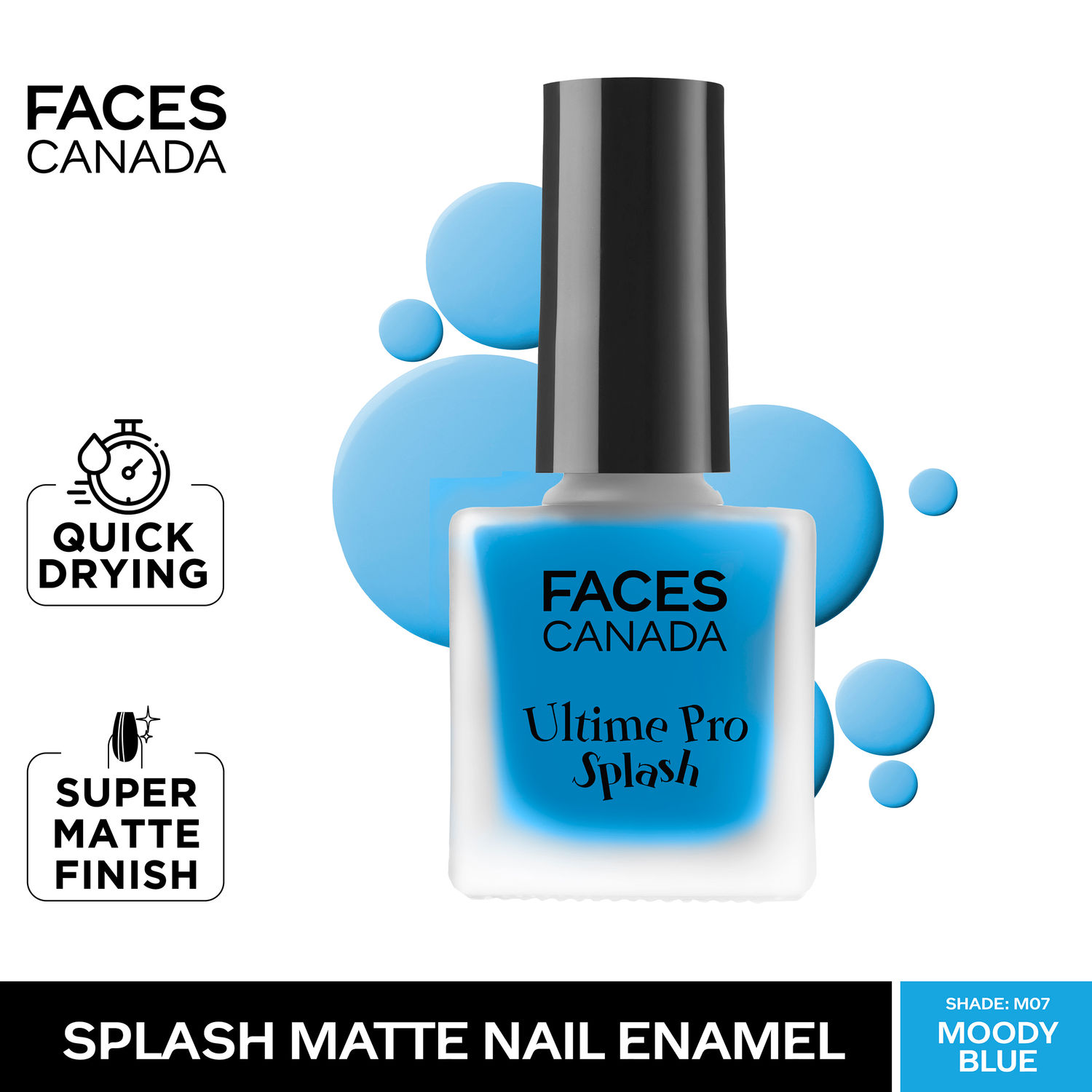 Buy FACES CANADA Ultime Pro Splash Matte Nail Enamel - Moody Blue M07, 8ml | Quick Drying | Matte Finish | Long Lasting | No Chip Formula | Nail Polish For Women | Smooth Application | Safe For Nails - Purplle