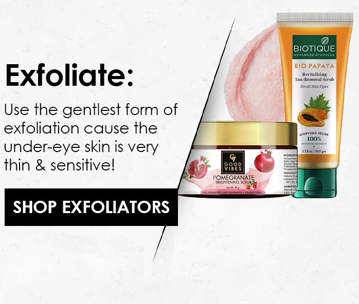 Exfoliators for Dark Circles