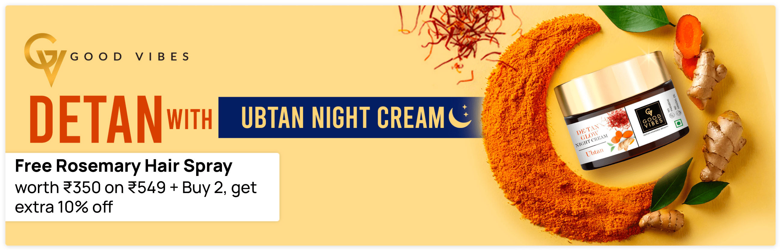 https://media6.ppl-media.com/tr:dpr-2,dpr-2/mediafiles/ecomm/misc/1746285647_gv_ubtan-night-cream-new-banner-copy-1_1440x544-min.png