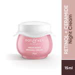 Dot & Key Night Reset Retinol + Ceramide Sleep Treatment Cream (15 ml)
