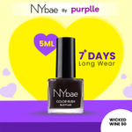 NY Bae Color Rush Nail Paint - Wicked Wine 50 (5 ml) | Chip Resistant | Long Lasting | Quick Dry | Gel Nail Polish - Wicked Wine 50
