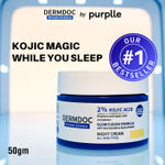 DERMDOC by Purplle 2% Kojic Acid Glow Fusion Formula Night Cream with Niacinamide & Alpha Arbutin for Skin Brightening (50 gm) | Skin Brightening Face Cream I Night Cream I Kojic Acid Brightening Cream I Glowing Skin