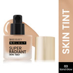 Swiss Beauty Select Super Radiant Skin Tint Foundation for Face Makeup| Medium Coverage |Easy Blendable |Long Lasting | With Hyaluronic Acid and Glycerin 3 Sand Glow| 30 gm