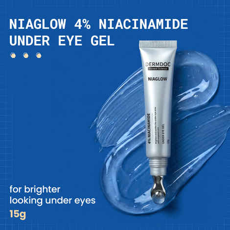 Buy DermDoc Niaglow 4% Niacinamide Under Eye Gel | Brightens Dark Circles | Reduces Puffiness | Cools & Soothes | Lightweight, Non-Sticky, Fast Absorbing | Eye Care Gel for Tired Eyes & Fine Lines – 15 gm - Purplle
