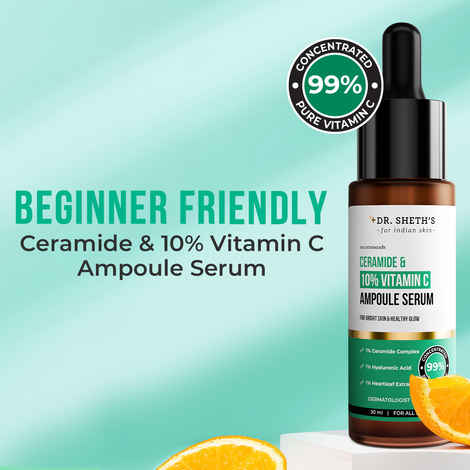 Buy Dr. Sheth's Non-Irritating Ceramide & 10% Vitamin C Ampoule Serum | Brightening Serum| Barrier Repair| |For Beginners| 99% Pure Grade Vitamin C| All Skin Types| 30 ml - Purplle