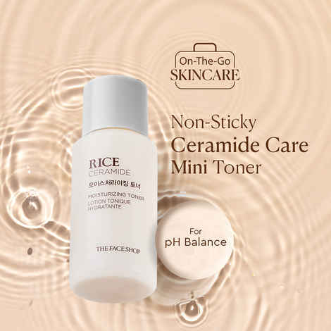 Buy The Face Shop Ceramide & Rice Face Toner - Korean Skincare for Brightness & Minimizes Pores (34 ml) - Purplle