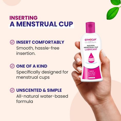 GynoCup Menstrual Cup Lubricant Water based & pH Balanced, hypoallergenic  and safe for use, Helps to wear Menstrual Cup 100 ml