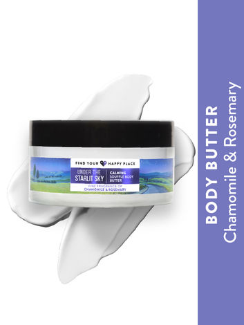 Buy Find Your Happy Place - Under The Starlit Sky Souffle Body Butter Chamomile & Rosemary 200g-Purplle
