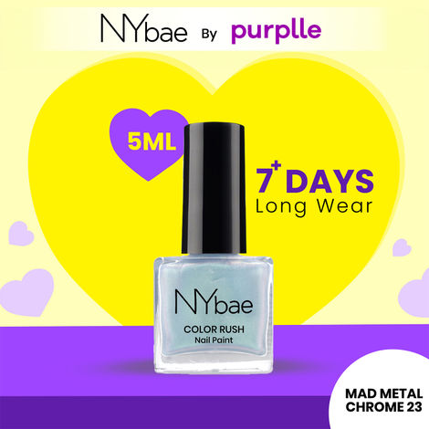 Buy NY Bae Color Rush Nail Paint - Mad Metal Chrome 23 (5 ml) | Chip Resistant | Long Lasting | Quick Dry | Gel Nail Polish-Purplle