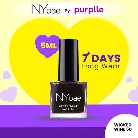 Buy NY Bae Color Rush Nail Paint - Wicked Wine 50 (5 ml) | Chip Resistant | Long Lasting | Quick Dry | Gel Nail Polish - Wicked Wine 50-Purplle