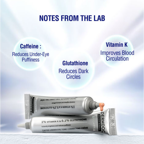 glutathione dark circles DermDoc 1%Vitamin &0.1%Gluthathione bright fix tinted under eye tone  correcting creme
