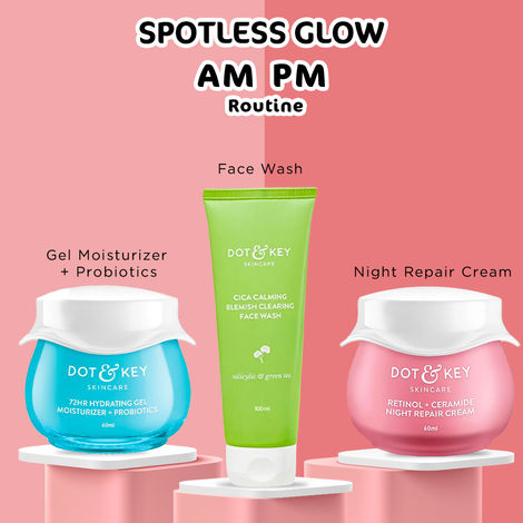 Buy Dot & Key Spotless Glow AM PM Routine: CICA Face Wash (100 ml) + Gel Moisturizer (60 ml) + Retinol + Ceramide Night Cream (60 ml)-Purplle