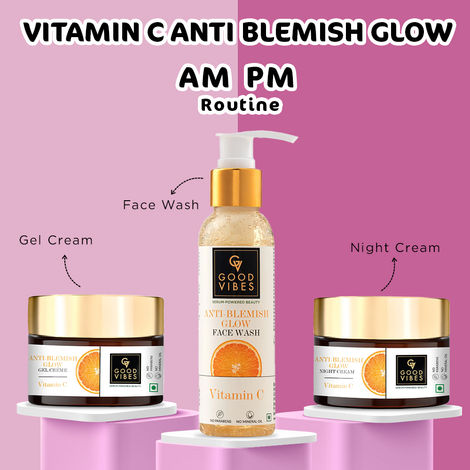 Buy Good Vibes Vitamin C Anti Blemish Glow AM PM Routine: Face Wash (120 ml) + Gel Creme (50 gm) + Night Cream (50 gm)-Purplle