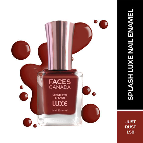 Buy FACES CANADA Ultime Pro Splash Luxe Nail Enamel - Just Rust (L58), 12ml | Glossy Finish | Quick Drying | Long Lasting | High Shine | Chip Defiant | Even-Finish | Vegan | Non-Toxic | Ethanol-Free-Purplle