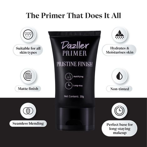 Buy Dazller Primer Pristine Finish | Seamless Blending | Enriched with Natural Extracts & Vitamin E | Long-Lasting | Non-Tinted | Suitable for All Skin Type | 30 gm-Purplle