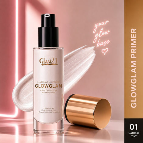 Buy Glam21 Glow Glam Illuminating Primer High Definition Make Up Base 30 ml (FP3004-Natural Tint)-Purplle