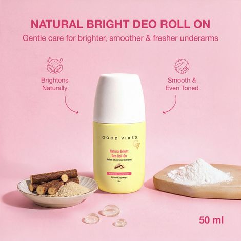 Buy Good Vibes Natural Bright Deo Roll On | Powered by Niacinamide & Licorice Extract | Quick-Drying, Lightweight Formula | Helps Brighten Underarms | Helps Control Odour & Keeps You Fresh All Day | 50 ml-Purplle