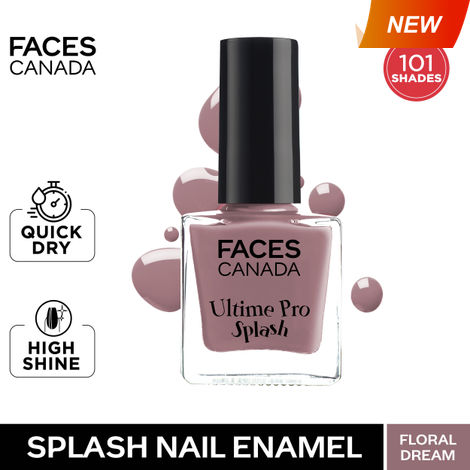 Buy FACES CANADA Ultime Pro Splash Nail Enamel - Floral Dream 56 (8 ml) | Quick Drying | Glossy Finish | Long Lasting | No Chip Formula | High Shine Nail Polish For Women | No Harmful Chemicals-Purplle