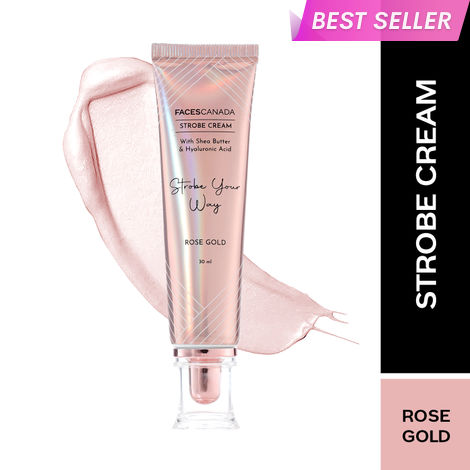 Buy FACES CANADA Strobe Cream - Rose Gold, 30 ml | With Shea Butter & Hyaluronic Acid | Intense Hydration | Dewy Skin | Illuminating & Glowing Makeup Base-Purplle