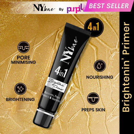 Buy NY Bae Brightenin' Primer | 4 in 1 | Base Highlighting | Gold Shimmer - Korean Skin | Vitamin E | Moisturizing | Minimizes Pores | Long Lasting Makeup | 15 g-Purplle