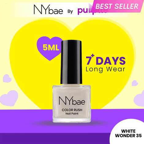 Buy NY Bae Color Rush Nail Paint - White Wonder 35 (5 ml) | Chip Resistant | Long Lasting | Quick Dry | Gel Nail Polish-Purplle