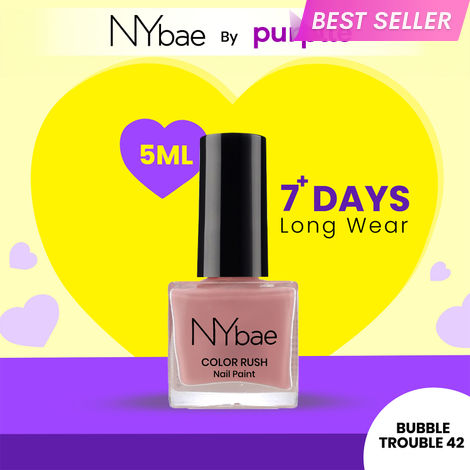 Buy NY Bae Color Rush Nail Paint - Bubble Trouble 42 (5 ml) | Chip Resistant | Long Lasting | Quick Dry | Gel Nail Polish-Purplle