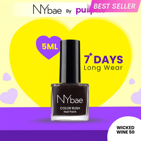 Buy NY Bae Color Rush Nail Paint - Wicked Wine 50 (5 ml) | Chip Resistant | Long Lasting | Quick Dry | Gel Nail Polish - Wicked Wine 50-Purplle