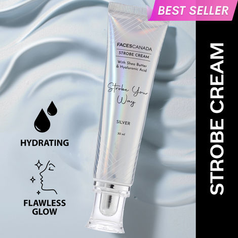 Buy FACES CANADA Strobe Cream - Silver, 30ml | With Shea Butter & Hyaluronic Acid | Intense Hydration | Dewy Skin | Illuminating & Glowing Makeup Base-Purplle