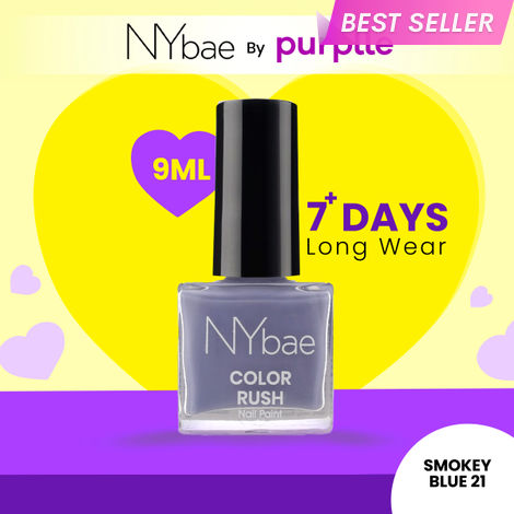 Buy NY Bae Color Rush Nail Paint - Smokey Blue 21 (9 ml) | Chip Resistant | Long Lasting | Quick Dry | Gel Nail Polish-Purplle