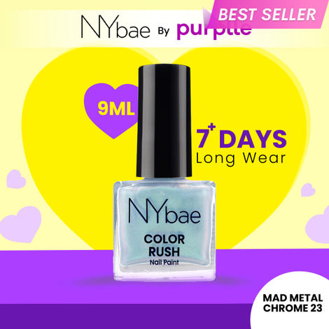 Buy NY Bae Color Rush Nail Paint - Mad Metal Chrome 23 (9 ml) | Chip Resistant | Long Lasting | Quick Dry | Gel Nail Polish-Purplle