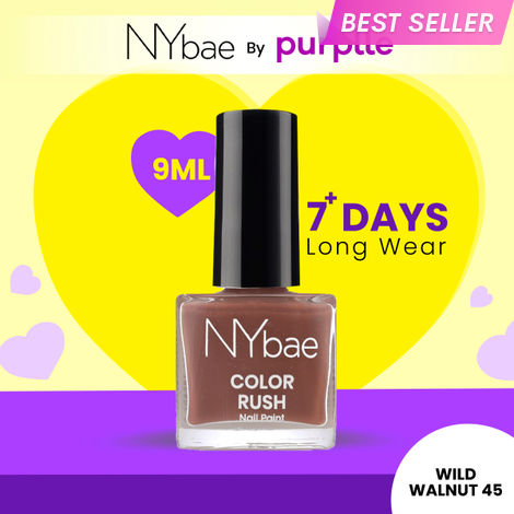 Buy NY Bae Color Rush Nail Paint - Wild Walnut 45 (9 ml) | Chip Resistant | Long Lasting | Quick Dry | Gel Nail Polish-Purplle