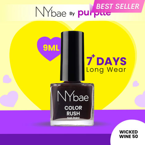 Buy NY Bae Color Rush Nail Paint - Wicked Wine 50 (9 ml) | Chip Resistant | Long Lasting | Quick Dry | Gel Nail Polish - Wicked Wine 50-Purplle