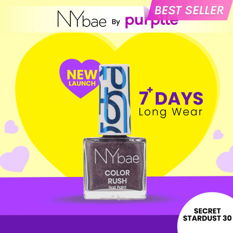 Buy NY Bae Color Rush Nail Paint - Secret Stardust 30 (5.6 ml) | Chip Resistant | Long Lasting | Quick Dry | Gel Nail Polish-Purplle