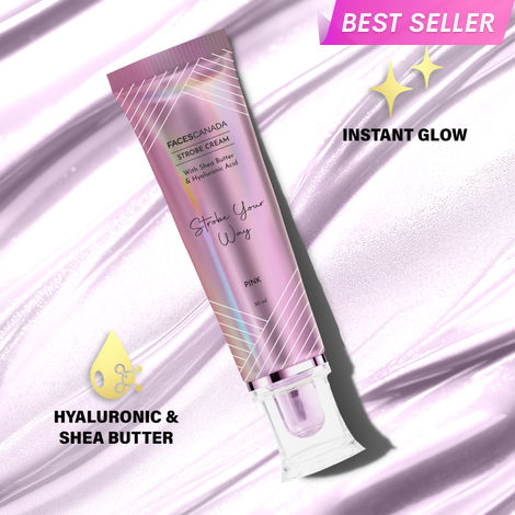 Buy FACES CANADA Strobe Cream - Pink, 30 ml | Primer + Highlighter + Moisturizer | Shea Butter & Hyaluronic Acid | Intense Hydration | Flawless Radiant Dewy Skin | Illuminating & Glowing Makeup Base-Purplle