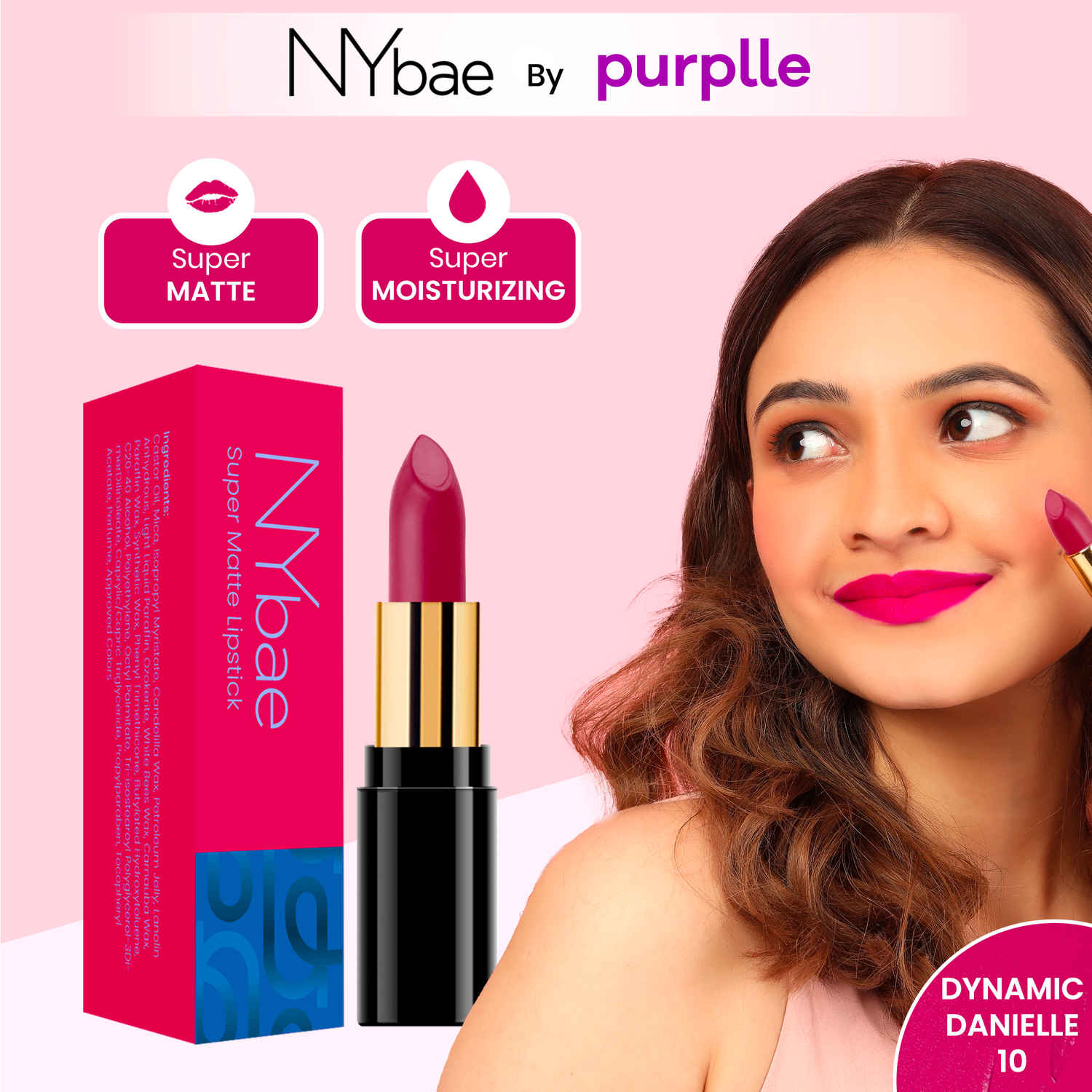 Buy NY Bae Super Matte Lipstick - Dynamic Danielle 10 (4.2 g) | Pink | Matte Finish | Enriched with Vitamin E | Rich Colour Payoff | Nourishing | Long lasting | Smudgeproof | Vegan | Cruelty & Paraben Free - Purplle