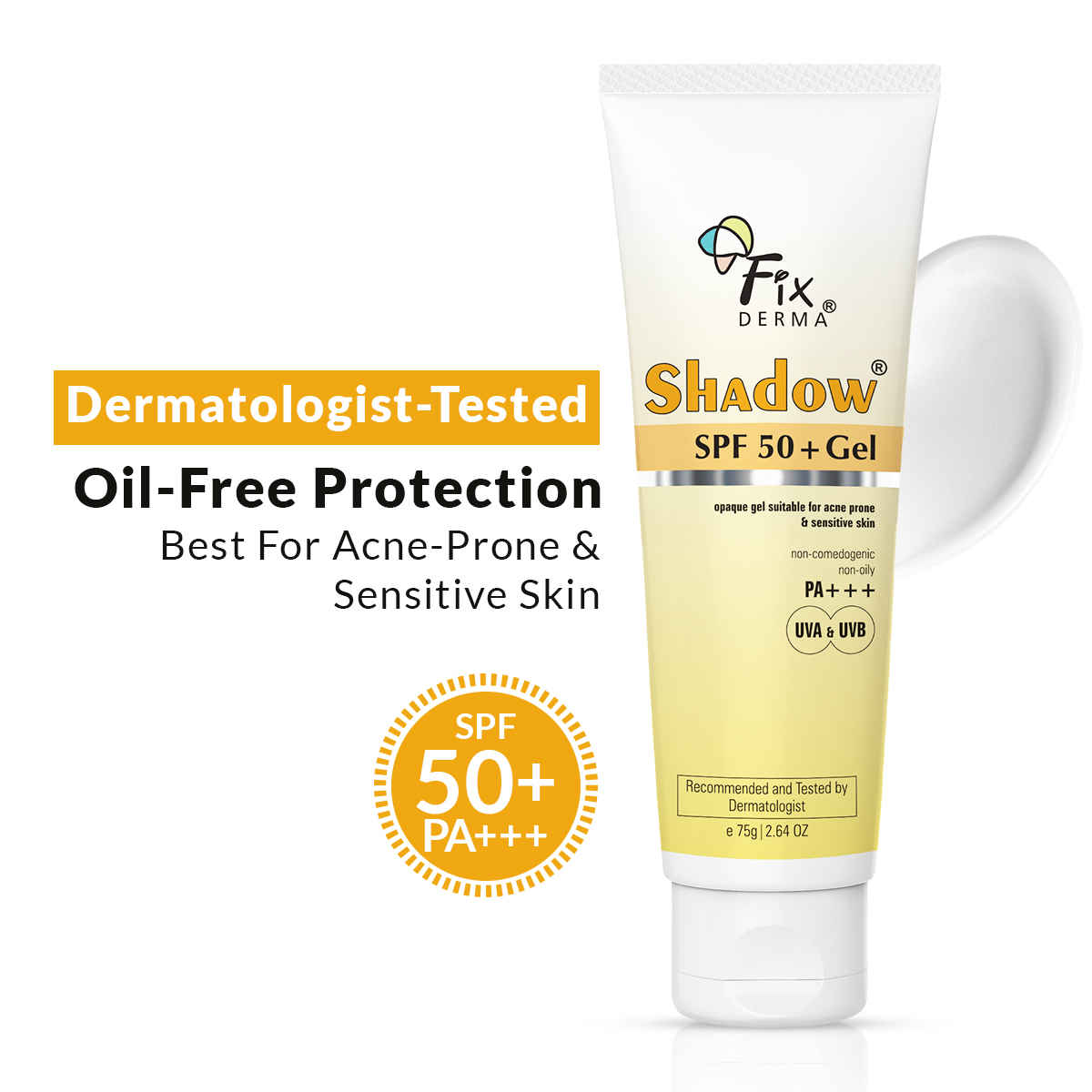 Buy Fixderma Shadow Sunscreen SPF 50+ Gel For Unisex,Sunscreen For Oily Skin,Sun Screen Protector SPF 50,Broad Spectrum Sunscreen For Uva & Uvb Protection,| Non Greasy & Water Resistant - 75 gm - Purplle