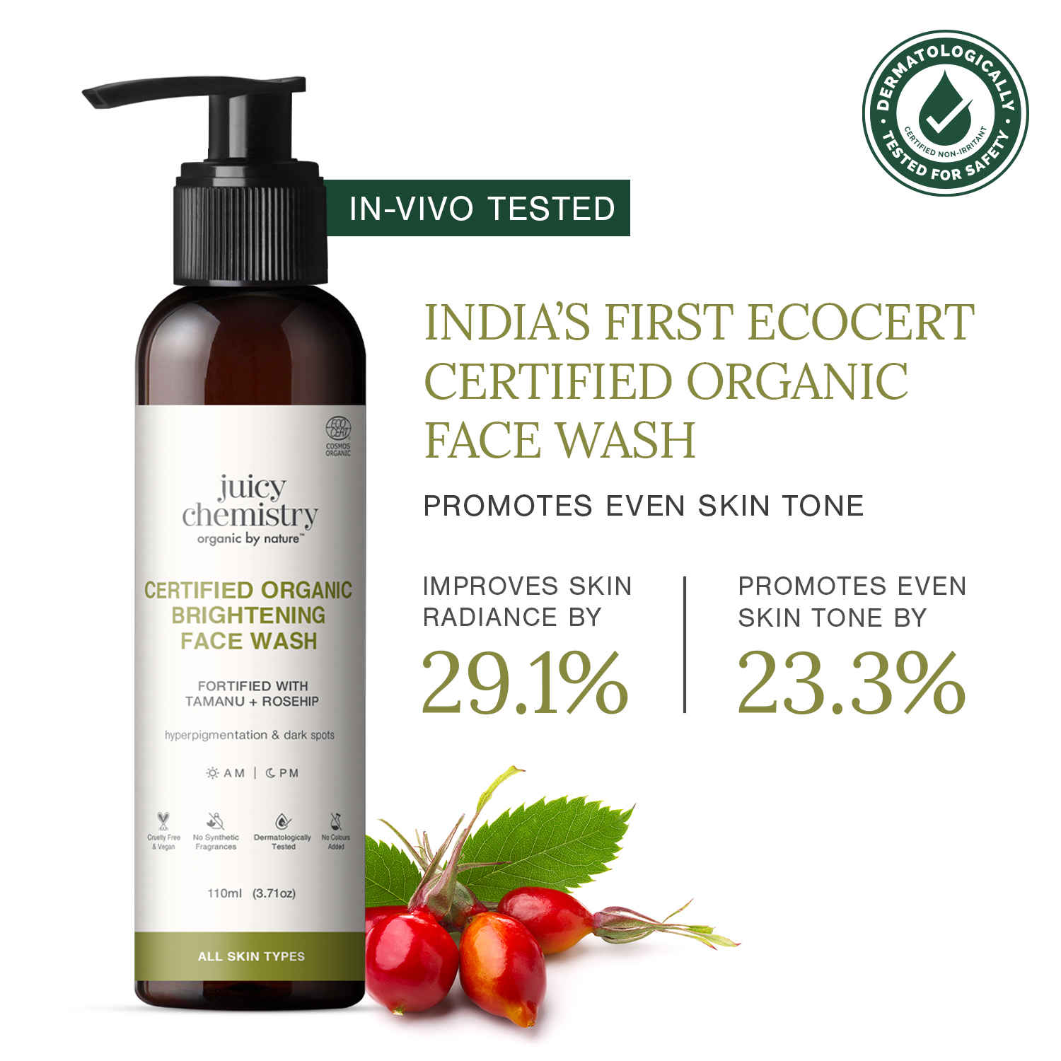 Buy Juicy Chemistry Certified Organic Brightening Face Wash with Tamanu & Rosehip, 110 ml | Deeply Cleanses & Brightens Skin | Reduces Pigmentation & Dark Spots | Restores Glow | Dermatologically & Clinically Tested | Cruelty Free - Purplle