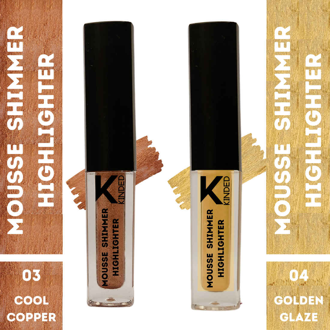 Buy KINDED Mousse Shimmer Highlighter Illuminator Liquid Multipurpose Chrome Metallic Bronzer Blush Eye Shadow for Face Makeup Shine Glow (Creamy Finish, Cool Copper & Golden Glaze Combo, 3 ml each) - Purplle
