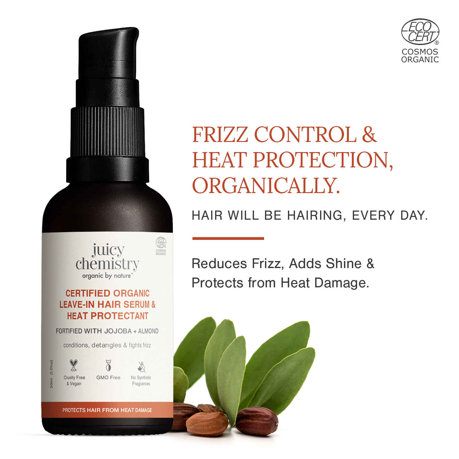 Buy Juicy Chemistry Certified Organic Leave-in Hair Serum & Heat Protectant, 30 ml | Nourishes & Protects Hair | Prevents Dryness & Fizz | Adds Natural Shine | With Jojoba & Almond Oil | Dermatologically Tested | Cruelty Free & Vegan - Purplle