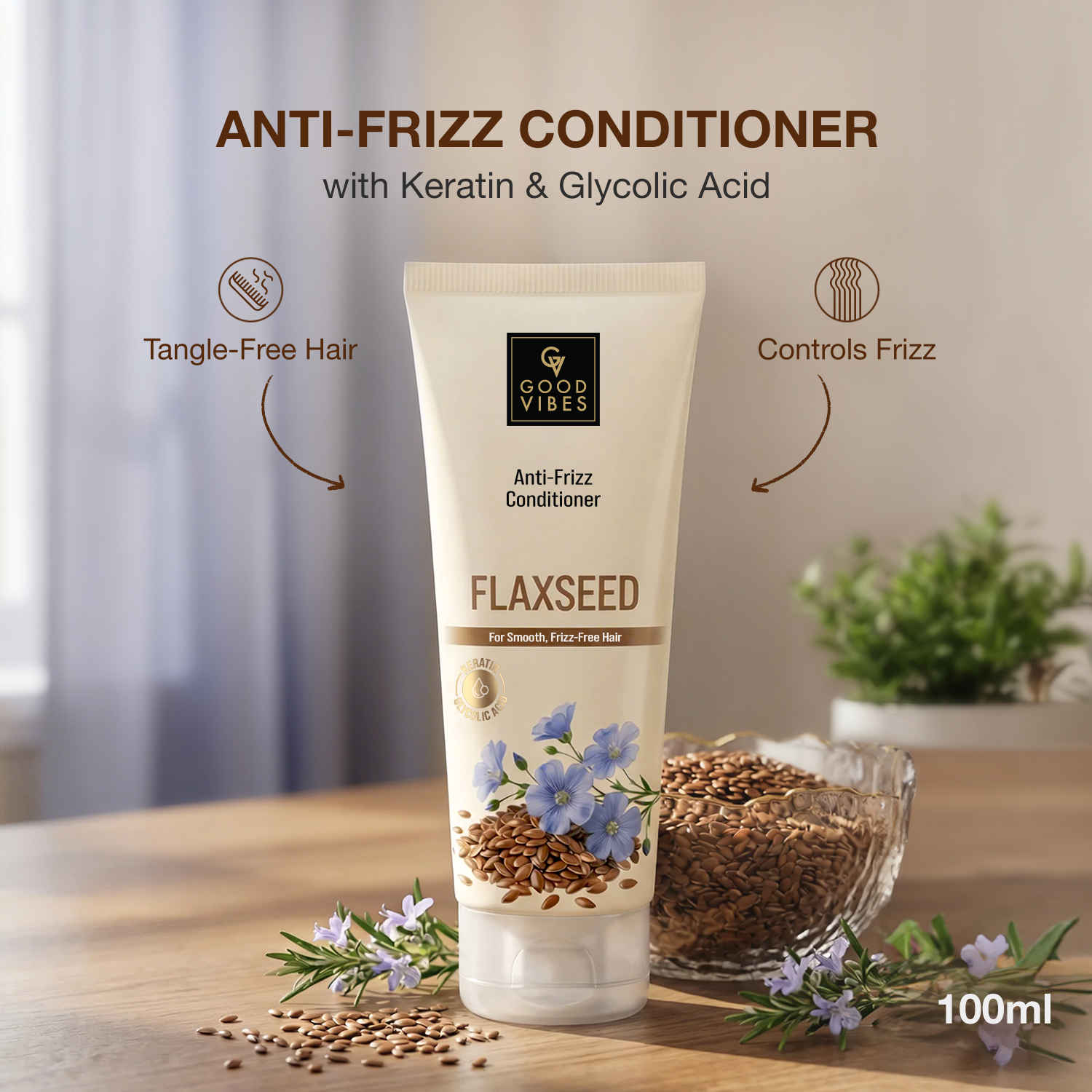 Buy Good Vibes Flaxseed, Keratin & Glycolic Acid Anti-Frizz Conditioner | Smoothens Hair & Controls Frizz | Adds Shine & Improves Manageability | For Soft, Tangle-Free Hair | Suitable for All Hair Types | 100 ml - Purplle