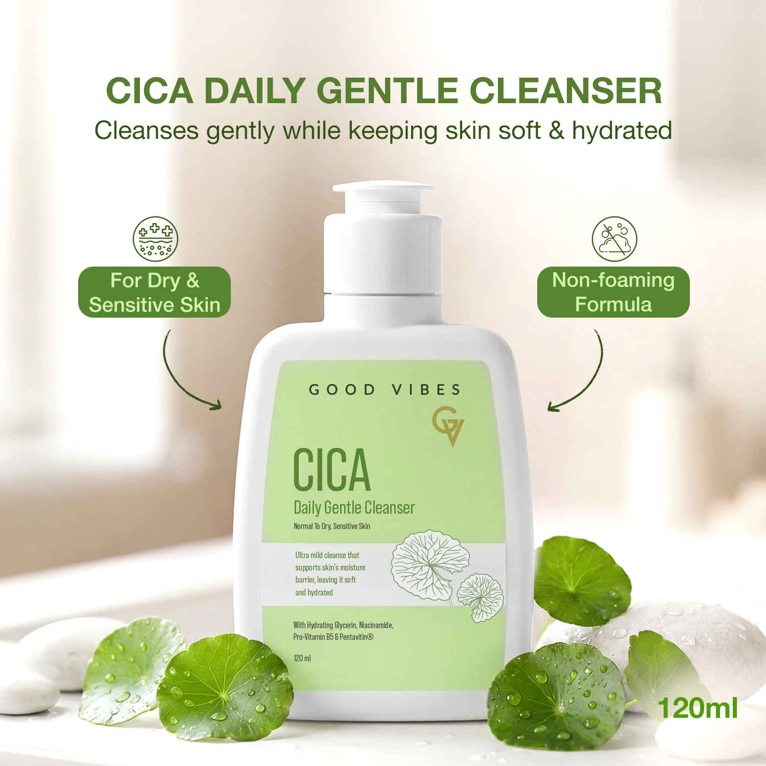 Buy Good Vibes Cica Daily Gentle Cleanser | Hydrating Face Wash for Dry & Sensitive Skin Only | With Cica, Niacinamide & Hyaluronic Acid | Non Foaming Formula | Provides Skin Barrier Support | Sulphate-Free | 120 ml - Purplle