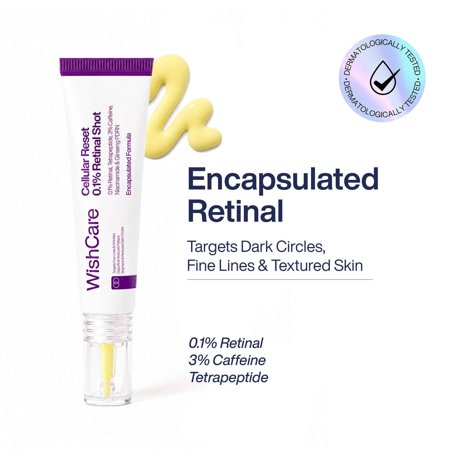 Buy WishCare Cellular Reset 0.1% Retinal Serum Shot- Targets Fine Lines, Wrinkles & Dark Circles | Retinol Serum Shot - 10 ml - Purplle